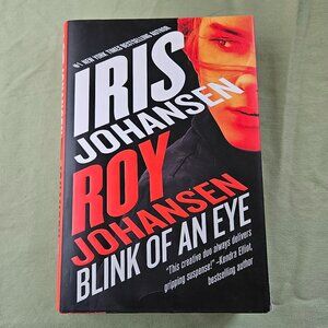 Iris & Roy Johansen - Blink of an Eye - Hardcover Kendra Michaels Series Book #8